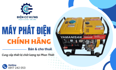 Máy phát điện Phan Thiết - Bán & cho thuê máy phát điện chính hãng